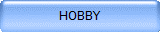 HOBBY